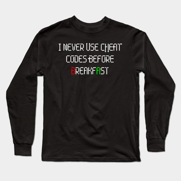 Konami Code I Never Use Cheat Codes Long Sleeve T-Shirt by Cheat Code Creations